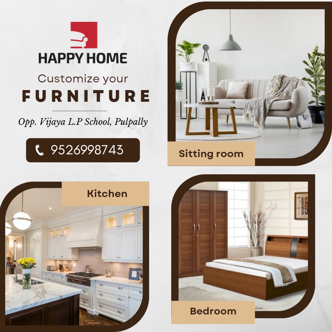 HAPPY HOME FURNITURE AND INTERIORS PULPALLY